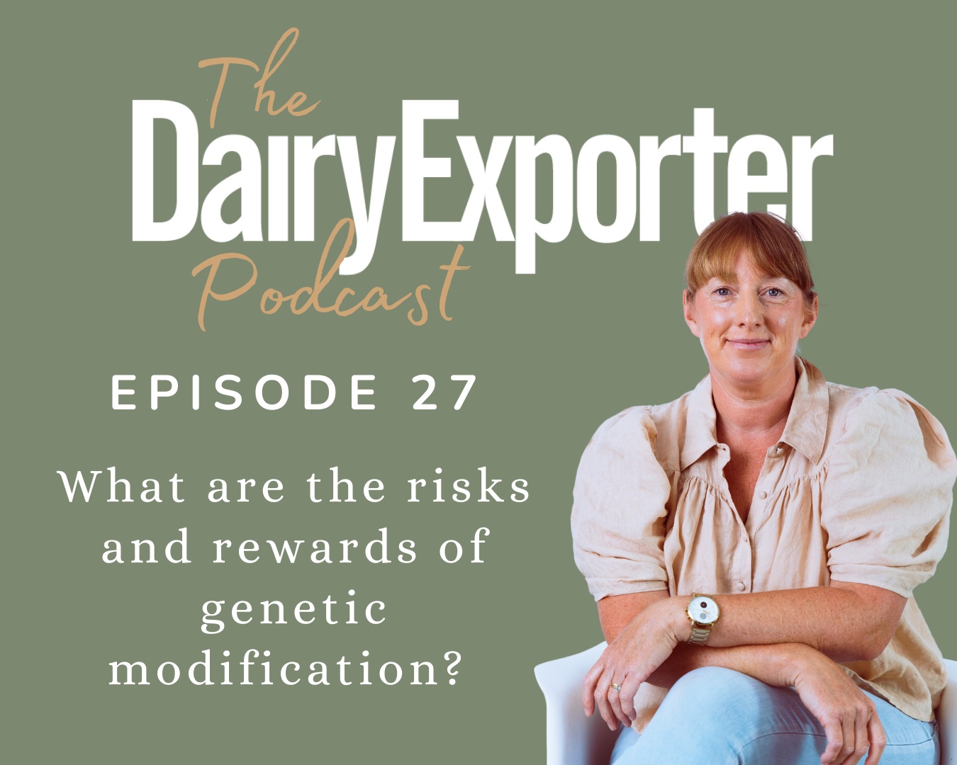 Episode 27 - What are the risks and rewards of genetic modification ...